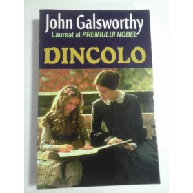   DINCOLO  -  JOHN  GALSWORTHY